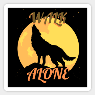 Walk Alone Traveling and Camping Sticker